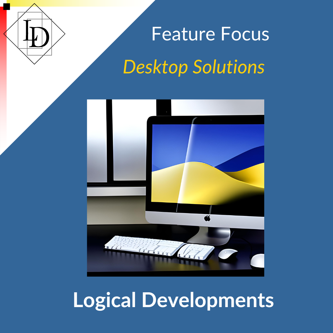 Desktop software solutions